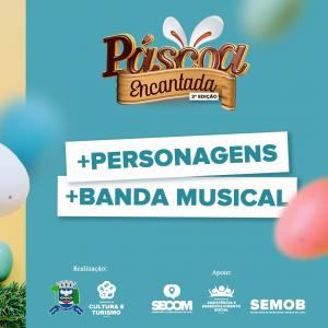 Imagem da notícia VEM AÍ A 2ª EDIÇÃO DA PÁSCOA ENCANTADA - TODOS ESTÃO CONVIDADOS