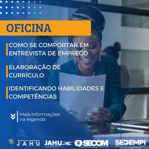 Imagem da notícia PREFEITURA OFERECE NOVA OFICINA GRATUITA COM DICAS SOBRE COMO SE COMPORTAR EM ENTREVISTAS DE EMPREGO