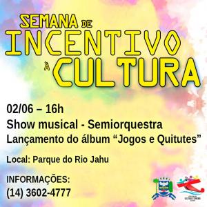 Imagem da notícia Semana de Incentivo à Cultura: eventos nesse final de semana