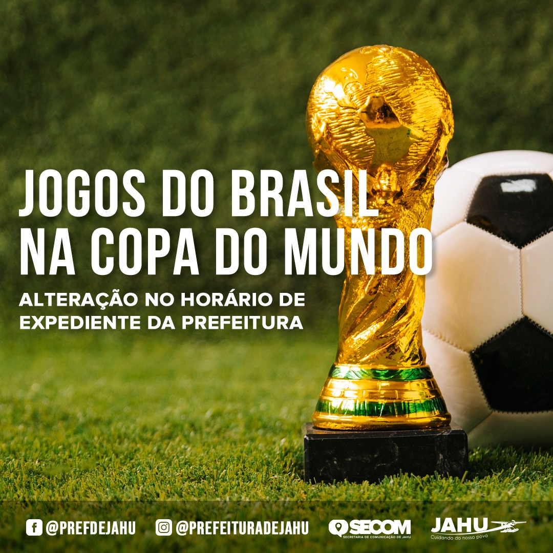 Prefeitura Municipal de Ubá - Copa do Mundo 2022: Prefeitura altera  expediente nos dias de jogos do Brasil
