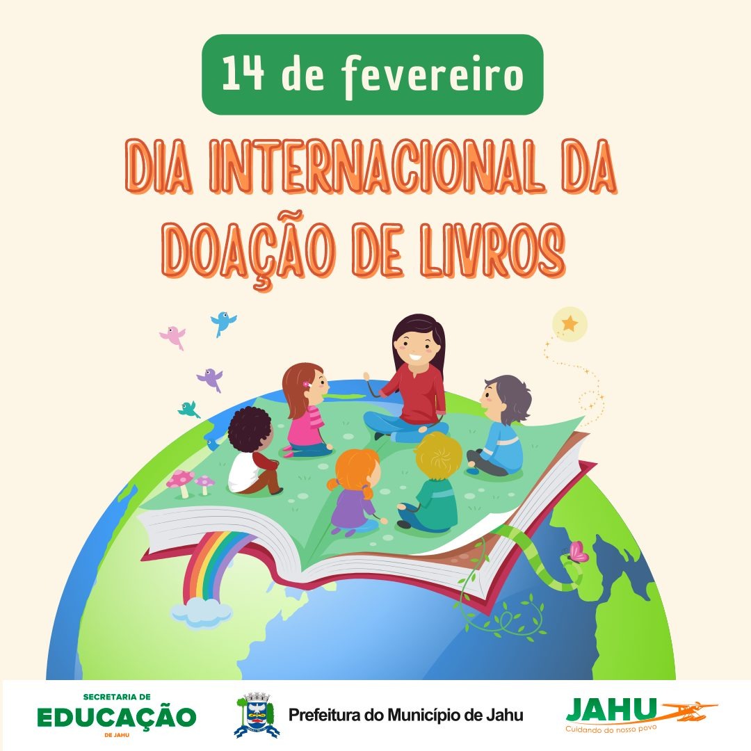 14 DE FEVEREIRO - DIA INTERNACIONAL DA DOAÇÃO DE LIVROS - Prefeitura do  Município de Jahu