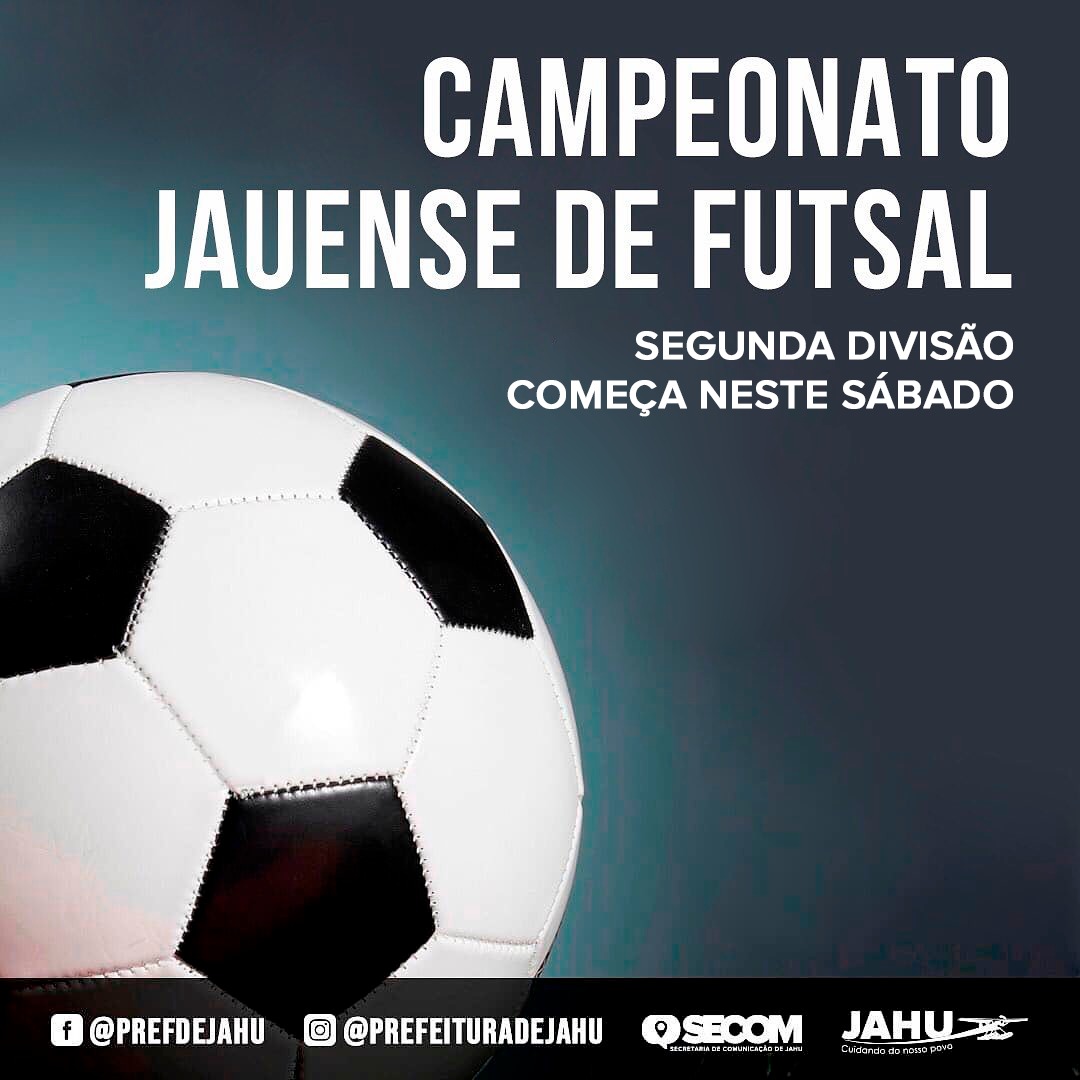 CAMPEONATO JAUENSE DE FUTEBOL DA SEGUNDA DIVISÃO COMEÇA NESTE SÁBADO -  Prefeitura do Município de Jahu